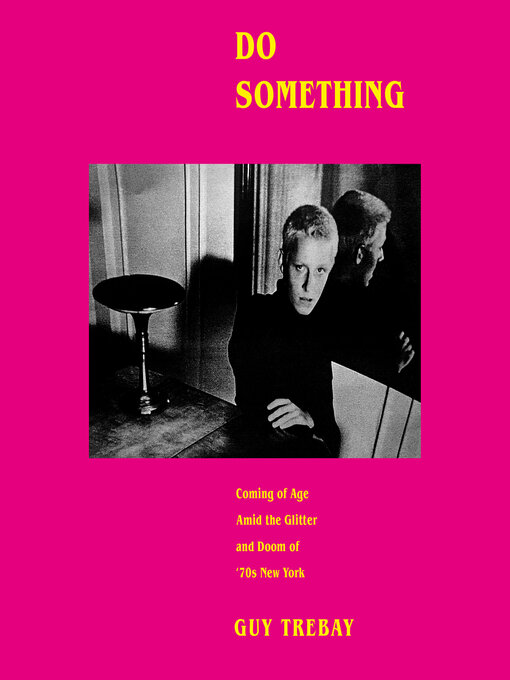 Title details for Do Something by Guy Trebay - Wait list